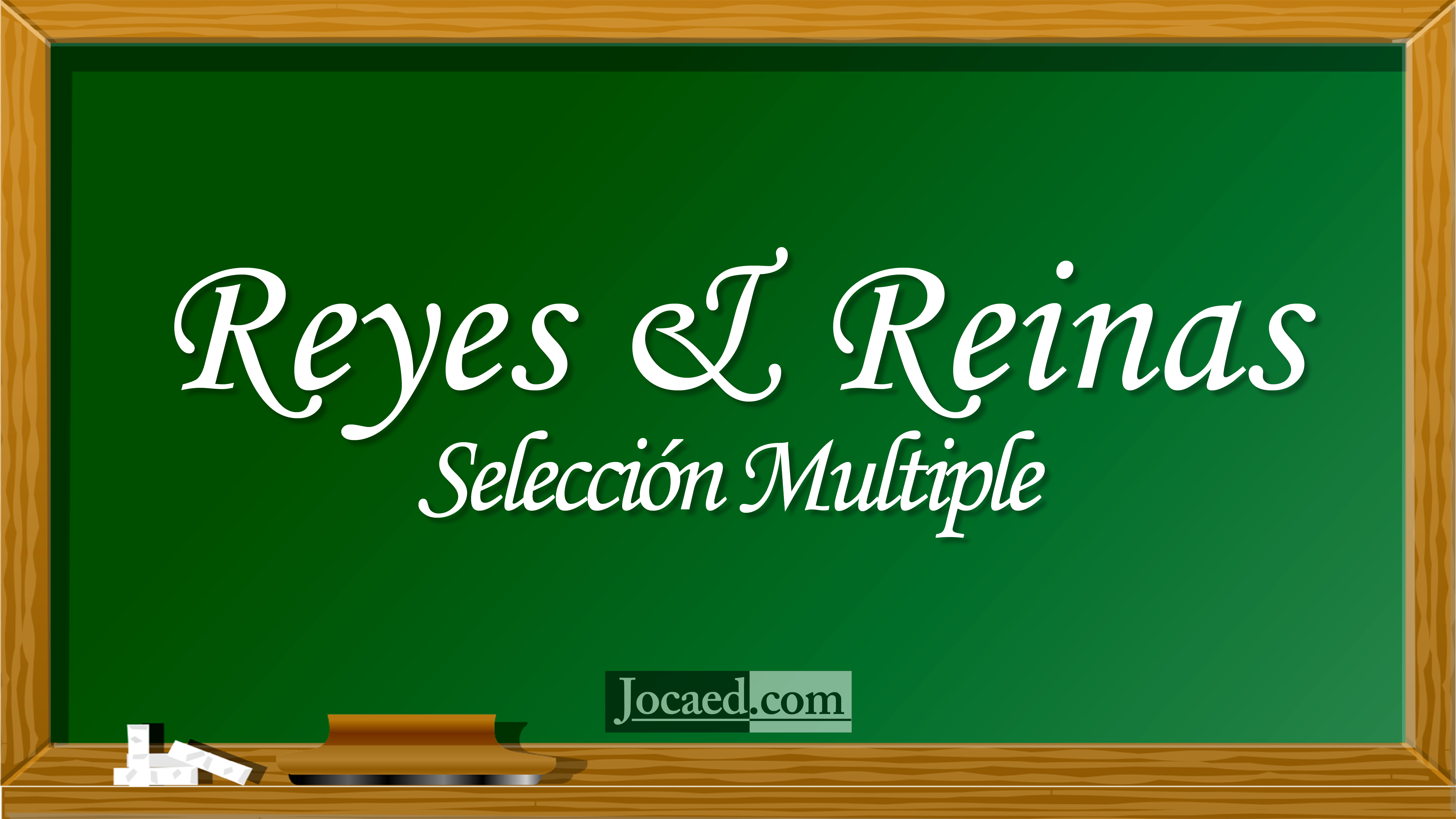 Juego Bíblico: Selección Multiple — Reyes y Reinas